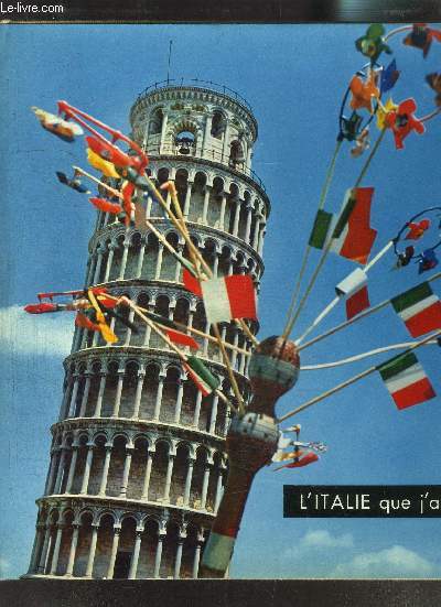 L ITALIE QUE J AIME...