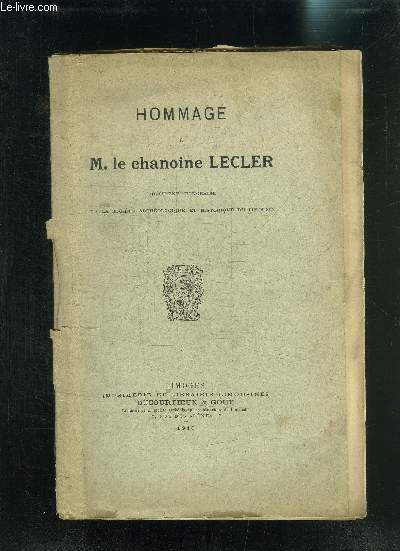 HOMMAGE A M. LE CHANOINE LECLER