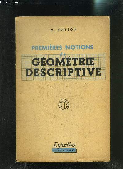 PREMIERES NOTIONS DE GEOMETRIE DESCRIPTIVE