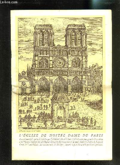 PROGRAMME DE THEATRE- LE VRAY DISTERE DE LA PASSION- L EGLIZE DE NOSTRE DAME DE PARIS