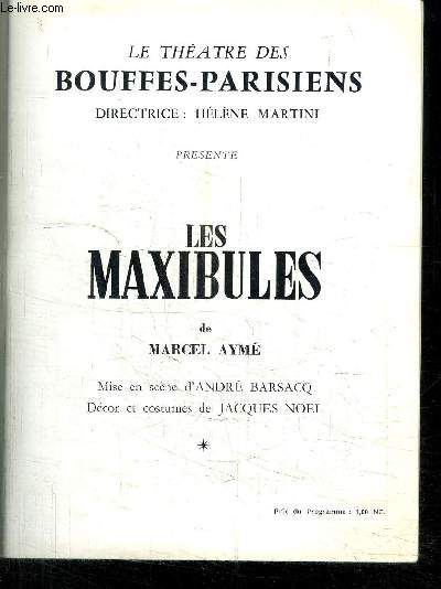 PROGRAMME DE THEATRE: DES BOUFFES-PARISIENS/ LES MAXIBULES/avec en distribution: DUFILHO- NICOT- RAMBAL- CHRISTOPHE....