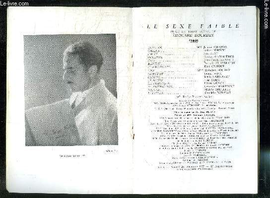 PROGRAMME DE THEATRE: COMEDIE FRANCAISE /LE SEXE FAIBLE /avec en distribution: CHARON- HIRSCH- PIAT- DESCRIERES.....
