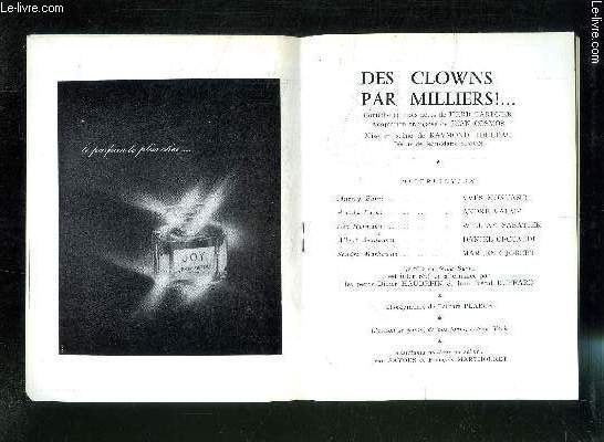 PROGRAMME DE THEATRE: THEATRE DU GYMNASE MARIE BELL / DES CLOWNS PAR MILLIERS!... /avec en distribution: YVES MONTAND- VALMY A- SABATIER W...