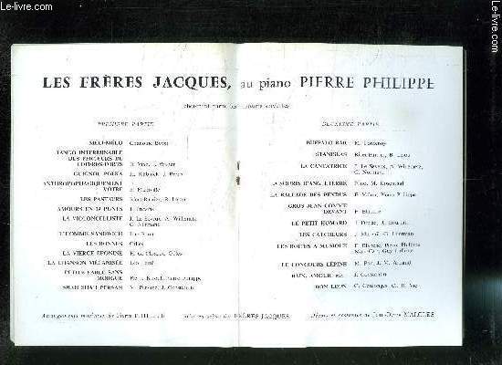 PROGRAMME DU SPECTACLE: FRERES JACQUES, AU PIANO PIERRE PHILIPPE