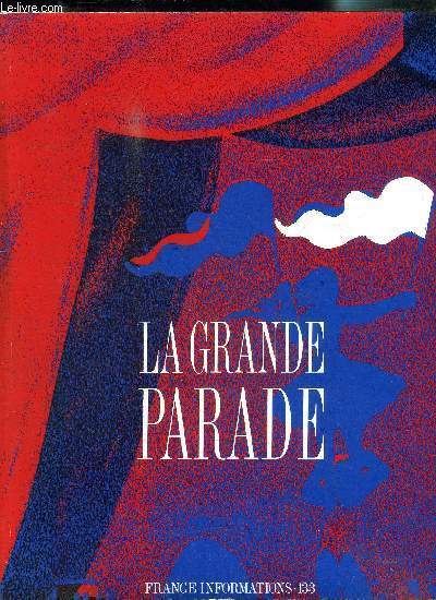 LA GRANDE PARADE- GROUP PORTRAITS OF FRANCE 200 YEARS AFTER THE REVOLUTION- OUVRAGE EN ANGLAIS