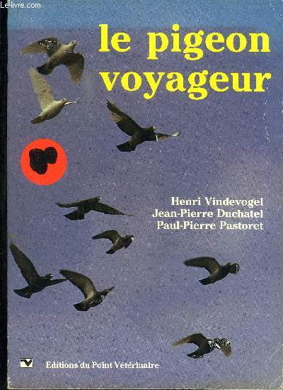 LE PIGEON VOYAGEUR