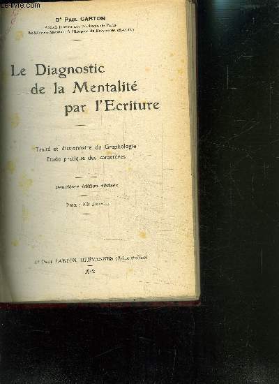 LE DIAGNOSTIC DE LA MENTALITE PAR L ECRITURE- DEUXIEME EDITION REVISEE