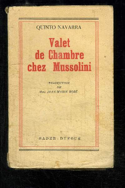 VALET DE CHAMBRE CHEZ MUSSOLINI