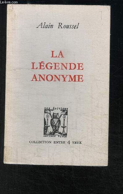 LA LEGENDE ANONYME