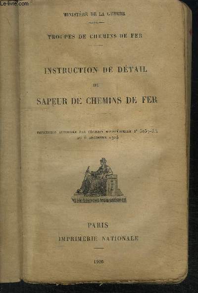 MODIFICATIF N111 A L INSTRUCTION DE DETAIL DU SAPEUR DE CHEMINS DE FER- MINISTERE DE LA GUERRE