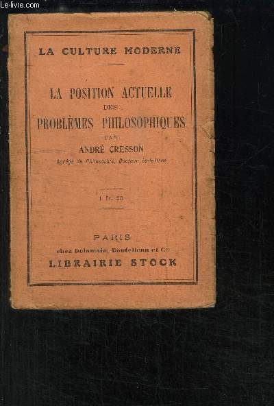 LA POSITION ACTUELLE DES PROBLEMES PHILOSOPHIQUES