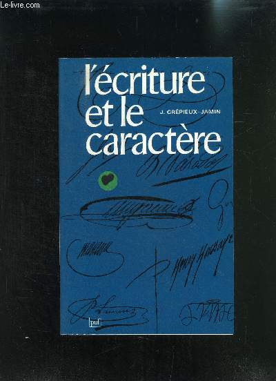 L ECRITURE ET LE CARACTERE