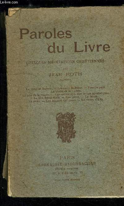 PAROLES DU LIVRE- QUELQUES MEDITATIONS CHRETIENNES