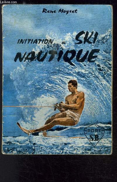 INITIATION AU SKI NAUTIQUE