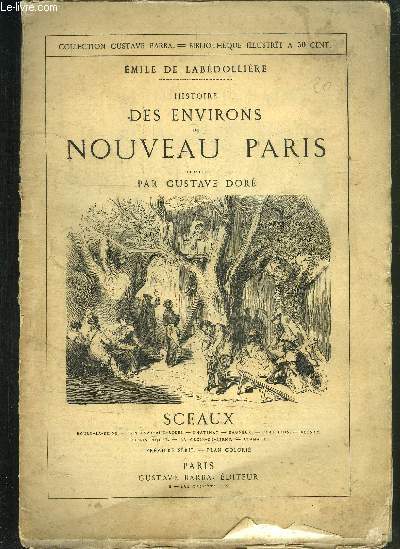 REVUE: HISTOIRE DES ENVIRONS DU NOUVEAU PARIS - SCEAUX- PREMIERE SERIE