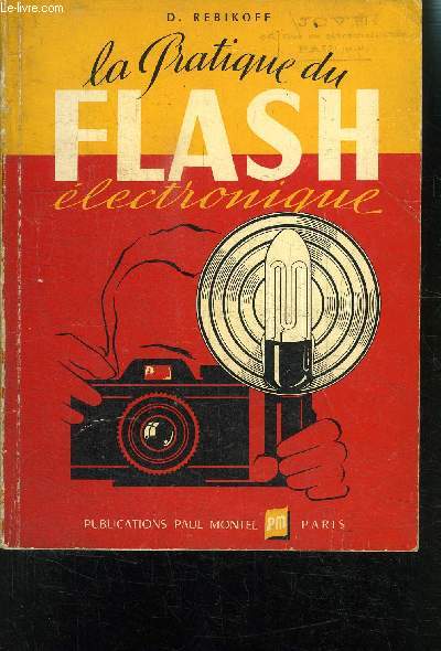 LA PRATIQUE DU FLASH ELECTRONIQUE