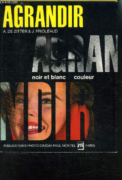 AGRANDIR- NOIR ET BLANC COULEUR