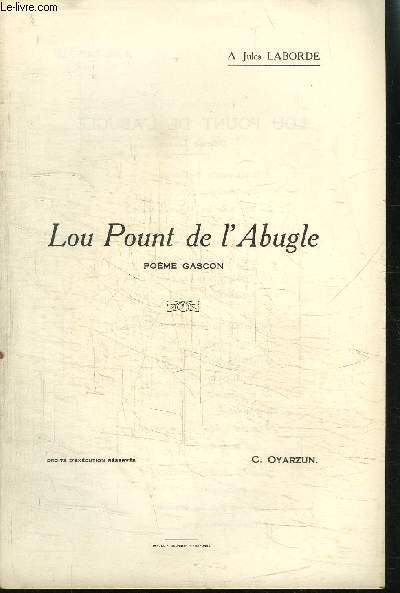 FEUILLET: LOU POUNT DE L ABUGLE- POEME GASCON