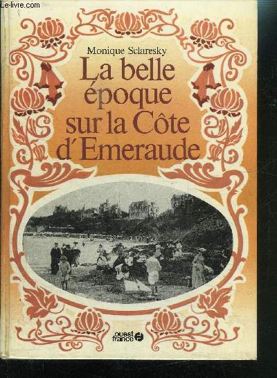 LA BELLE EPOQUE SUR LA COTE D EMERAUDE