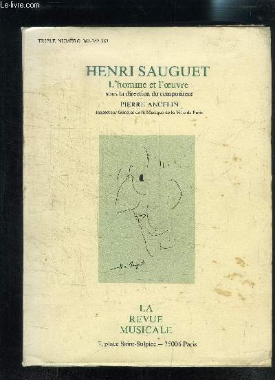 HENRI SAUGUET L HOMME ET L OEUVRE