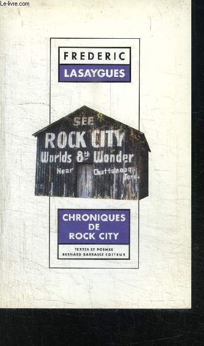 CHRONIQUES DE ROCK CITY- ENCLUMES ET FRELONS