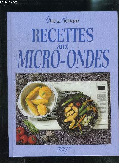 RECETTES AUX MICRO-ONDES