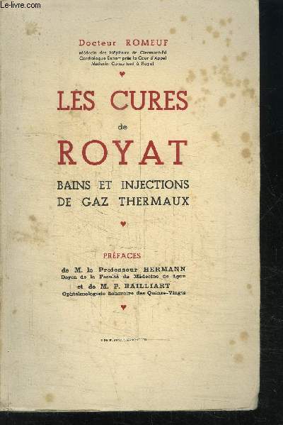 LES CURES DE ROYAT- BAINS ET INJECTIONS DE GAZ THERMAUX