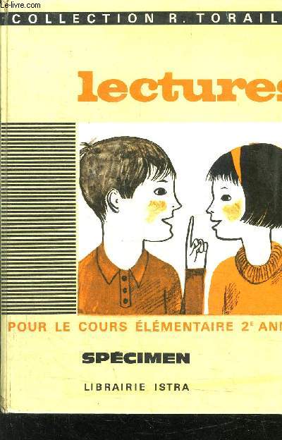 LECTURES POUR LES COURS ELEMENTAIRE 2 me anne- SPECIMEN/ COLLECTION R. TORAILLE