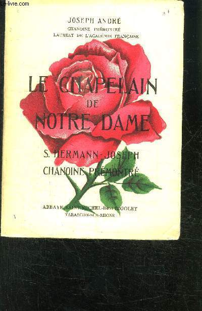 LE CHAPELAIN DE NOTRE DAME- S. HERMANN-JOSEPH CHANOINE PREMONTRE
