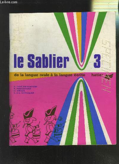 LE SABLIER 3- DE LA LANGUE ORALE A LA LANGUE ECRITE - SPECIMEN