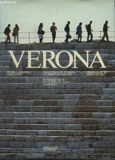 VERONA/ STORIA MEMORIA IMMAGINE 1/ ouvrage en italien