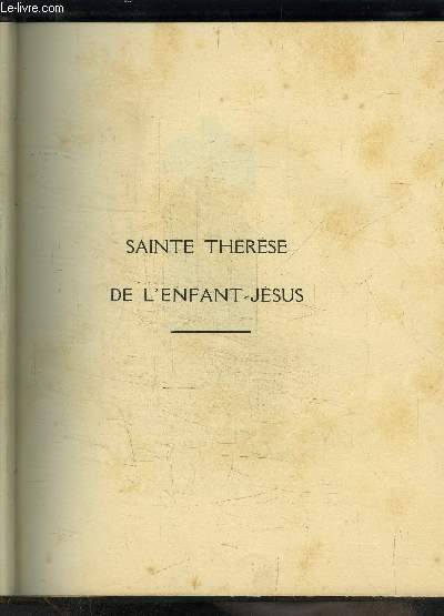 SAINTE THERESE DE L ENFANT JESUS