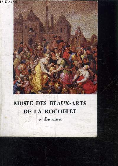 MUSEE DES BEAUX-ARTS DE LA ROCHELLE