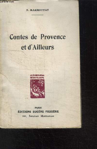 CONTES DE PROVENCE ET D AILLEURS