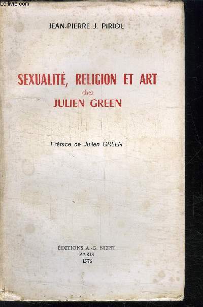 SEXUALITE, RELIGION ET ART CHEZ JULIEN GREEN