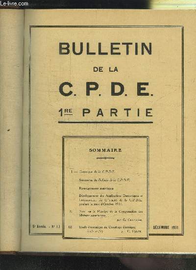 BULLETIN DE LA C.P.D.E. (Compagnie Parisienne de Distribution d'Electricit) Partie 1- 5 me anne- n 12- dcembre 1931