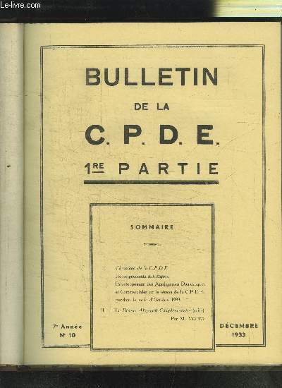 BULLETIN DE LA C.P.D.E. (Compagnie Parisienne de Distribution d'Electricit) Partie 1- 7 me anne- n 10- dcembre 1933