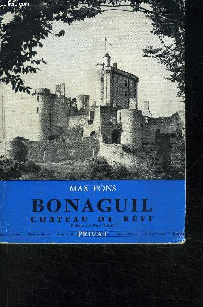 BONAGUIL CHATEAU DE REVE