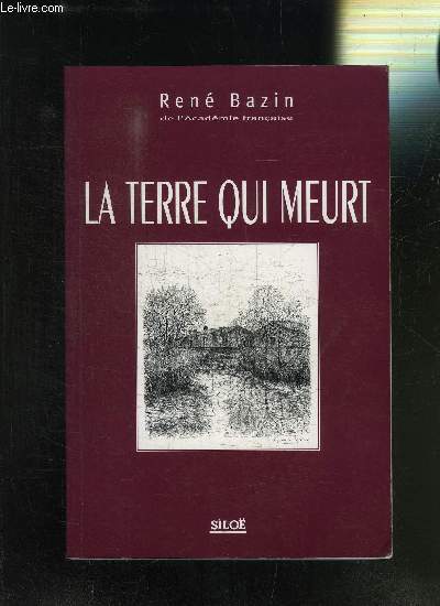 LA TERRE QUI MEURT