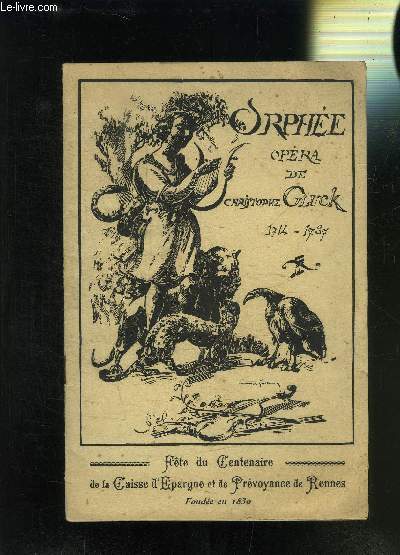 ORPHEE- PROGRAMME D OPERA- SOIREE DE GALA DU MARDI 31 MAI 1938
