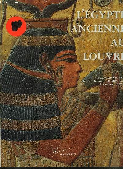 L EGYPTE ANCIENNE AU LOUVRE