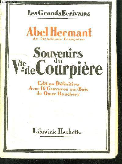 SOUVENIRS DU Vte DE COURPIERE- PAR UN TEMOIN