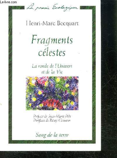 FRAGMENTS CELESTES- LA RONDE DE L UNIVERS ET DE LA VIE