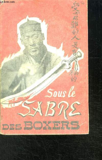 SOUS LE SABRE DES BOXERS