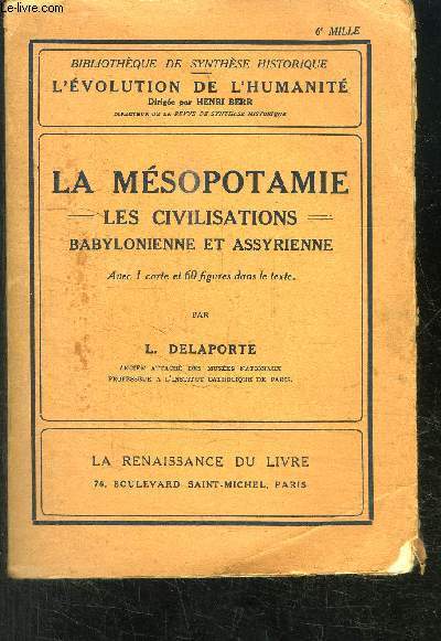 LA MESOPOTAMIE- LES CIVILISATIONS BABYLONIENNE ET ASSYRIENNE