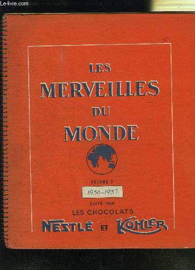 LES MERVEILLES DU MONDE- VOLUME 3- 1956-1957