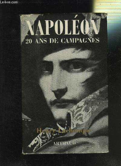 NAPOLEON 20 ANS DE CAMPAGNE