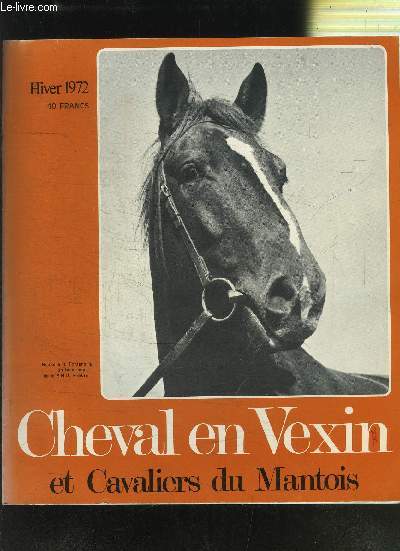 ANNUAIRE SPORTIF DE L OUEST PARISIEN- CHEVAL EN VEXIN ET CAVALIERS DU MANTOIS-HIVER 1972