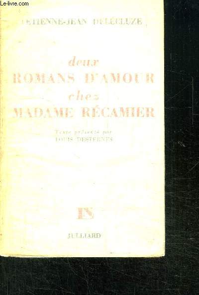 DEUX ROMANS D AMOUR CHEZ MADAME RECAMIER
