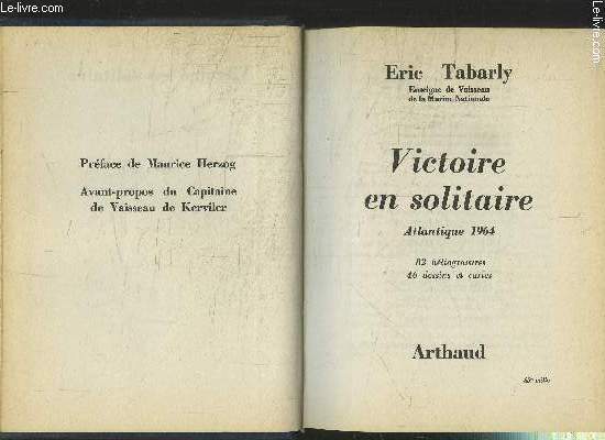 VICTOIRE EN SOLITAIRE- ATLANTIQUE 1964